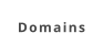Domains