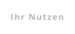 Ihr Nutzen